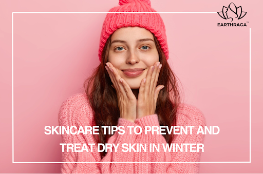 Best Skincare Tips to Prevent and Treat Dry Skin in Winter